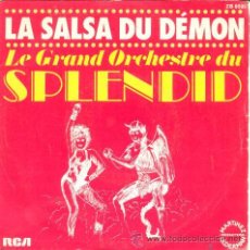 Discos de vinilo: LE GRAND ORCHESTRE DU SPLENDID - LA SALSA DU DEMON - SINGLE RARO DE VINILO FRANCES