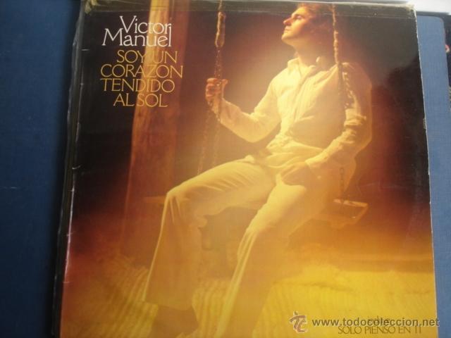 Discos de vinilo: VICTOR MANUEL SOY UN CORAZON TENDIDO AL SOL - Foto 1