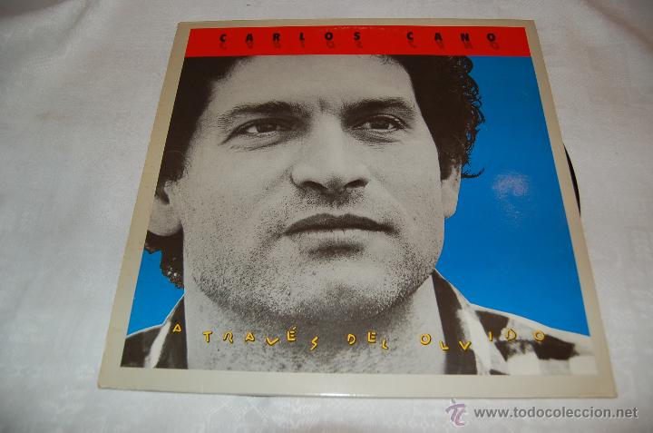 Discos de vinilo: CARLOS CANO A trav&eacute;s del olvido - Foto 1