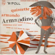 Discos de vinilo: ARMANDO ARMANDINO ( QUINTETTE ) - ROME LA NUIT - POBRE JUAN ( EN ESPAÑOL ) + 2 - EP FRANCE VG++/ . Lote 39971338