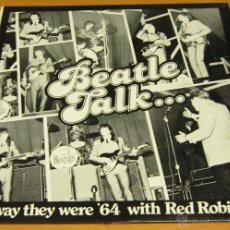 Discos de vinilo: THE BEATLES - BEATLE TALK - LP - RED ROBINSON VANCOUVER 64 Y SEATTLE 66 - N MINT. Lote 39986990