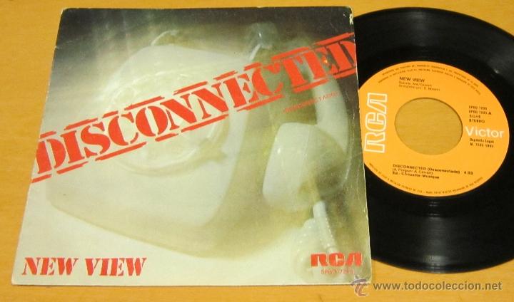 Discos de vinilo: NEW VIEW - DISCONNECTED / DESCONECTADO - SINGLE - RCA 1980 SPAIN - Foto 1
