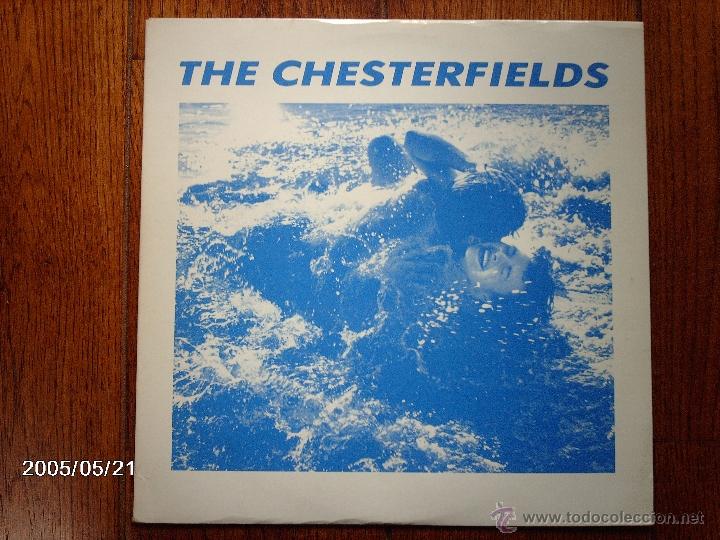 Discos de vinilo: the chesterfields  -  goodbye goodbye  +  3 - Foto 1
