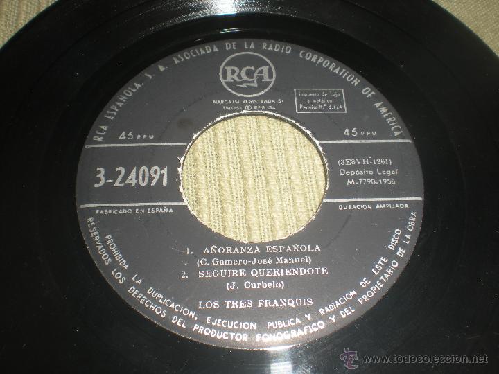 Discos de vinilo: LOS TRES FRANQUIS .A&Ntilde;ORANZA ESPA&Ntilde;OLA - SEGUIR&Eacute; QUERIENDOTE - AY ESOS OJOS - NO PIERDAS ESTE DISCO