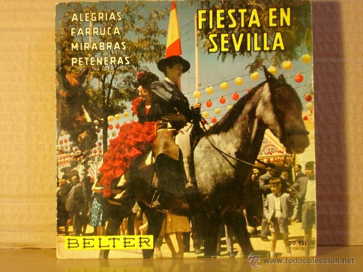 Disques de vinyle: Fiesta en Sevilla - Alegrias / Mirabr&aacute;s / Farruca / Peteneras - Belter 50.911 - 1960