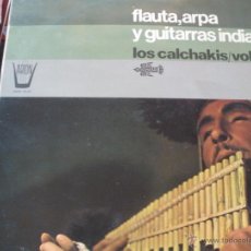 Discos de vinilo: LOS CALCHAKIS,FLAUTA ARPA Y GUITARRAS INDIAS VOL 3 . Lote 40188380