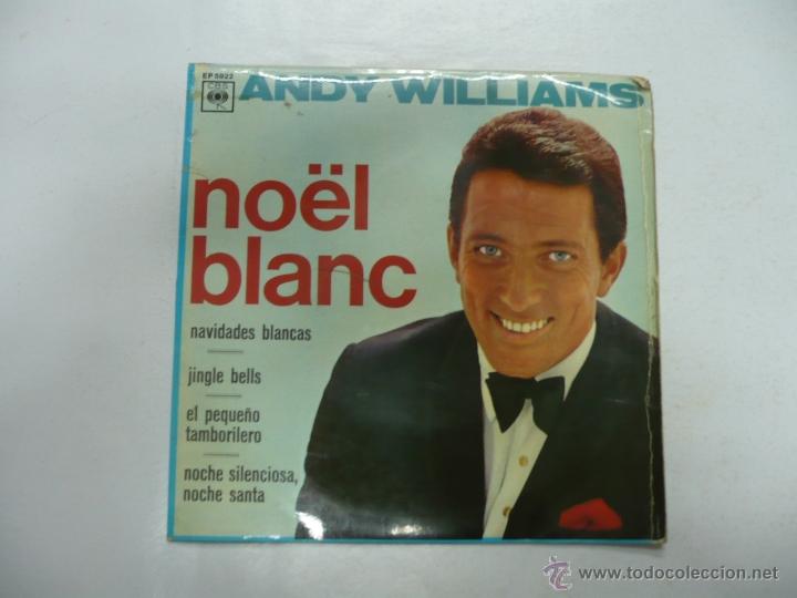 Discos de vinilo: ANDY WILLIAMS NOEL BLANC 1966. SINGLE. TDKDS8 - Foto 1