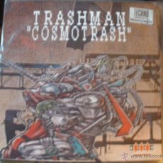 Discos de vinilo: TRASHMAN COSMOTRASH 