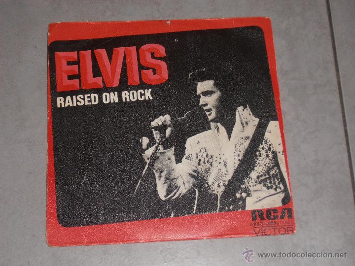 Discos de vinilo: ELVIS PRESLEY - RAISED ON ROCK - SINGLE - Foto 1