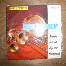 Discos de vinilo: BOB EBERLY Y SU ORQUESTA. AMAPOLA + 3. EP. BELTER 1960