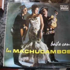 Discos de vinilo: BAILE CON LOS MACHUCAMBOS. Lote 40319864