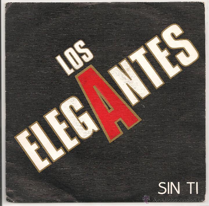 Discos de vinilo: LOS ELEGANTES - SIN TI / EN LA CALLE DEL RITMO (SINGLE DRO 1990) - Foto 1