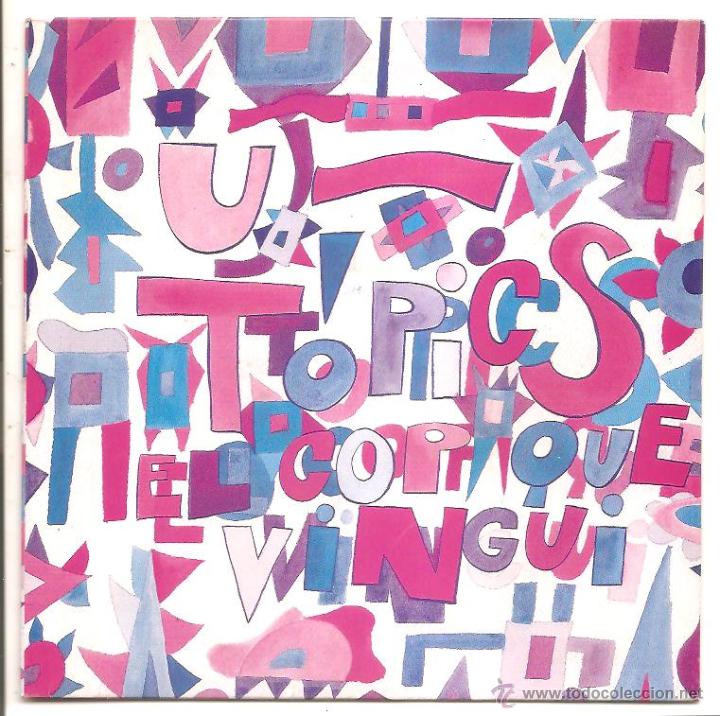 Discos de vinilo: SINGLE U-T&Ograve;PICS &ndash; EL COP QUE VINGUI/LA GUILLA - ESPA&Ntilde;A - Foto 1