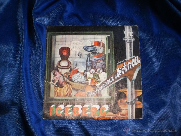 Discos de vinilo: SINGLE DE ICEBERG LA FLAMENCA ELECTRICA - Foto 1