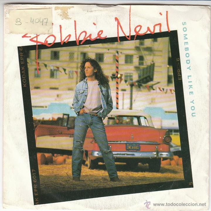 Disques de vinyle: ROBBIE NEVIL - Somebody Like You - Can I Count on You, editado por Emi USA en 1989