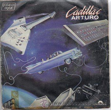 Discos de vinilo: cadillac 7 sg arturo + hold on - Foto 1