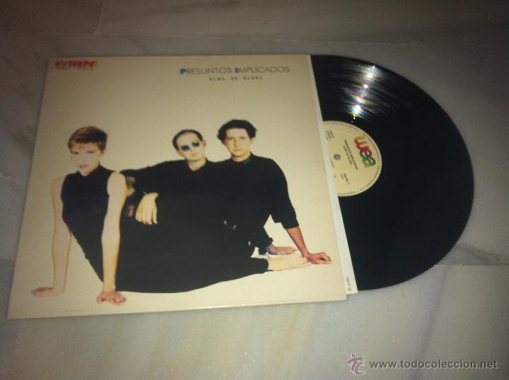 Discos de vinilo: PRESUNTOS IMPLICADOS ALMA DE BLUES - Foto 1
