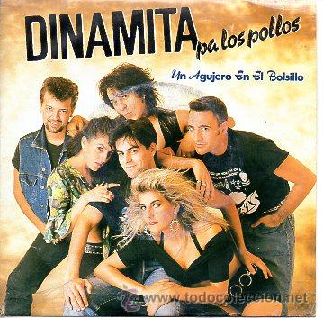 Discos de vinilo: dinamita pa los pollos 7' sg un agujero en el bolsillo + padrino bufalo