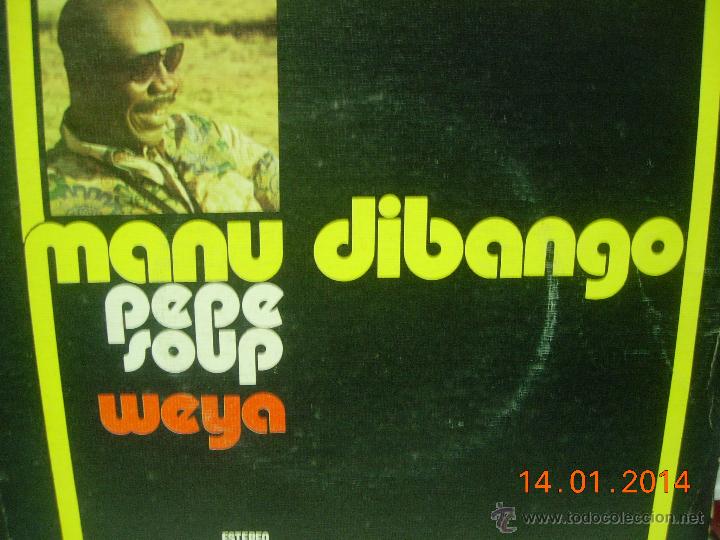Discos de vinilo: Manu Dibango single pepe soup / wenya - Foto 1
