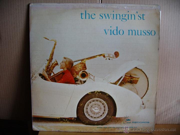 Discos de vinilo: VIDO MUSSO ----- THE SWINGIN&acute;ST - Foto 1