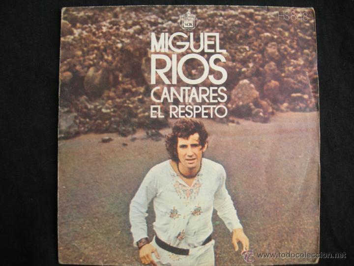Discos de vinilo: MIGUEL RIOS // CANTARES - EL RESPETO - Foto 1