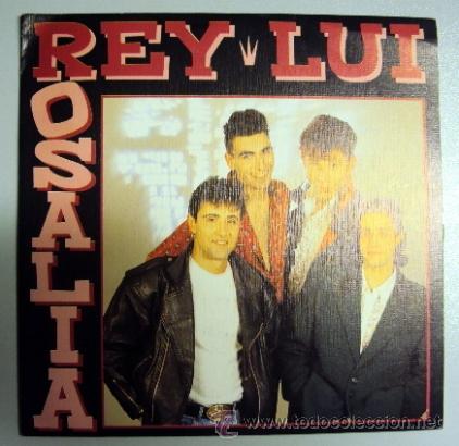 Discos de vinilo: REY LUI - ROSALIA - TORMENTA SECA - 1990 - Foto 1
