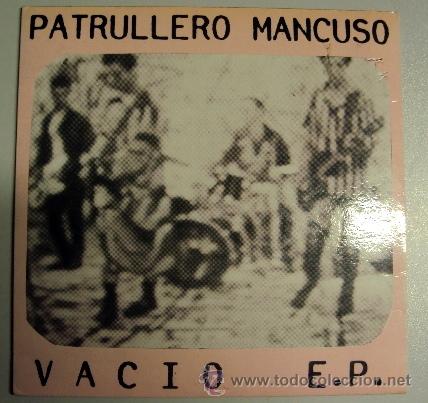 Discos de vinilo: PATRULLERO MANCUSO VACIO EP MUNSTER RECORDS - Foto 1