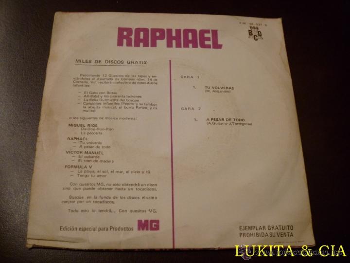 Discos de vinilo: SINGLE RAPHAEL - T&Uacute; VOLVER&Aacute;S - 1970 - Foto 2