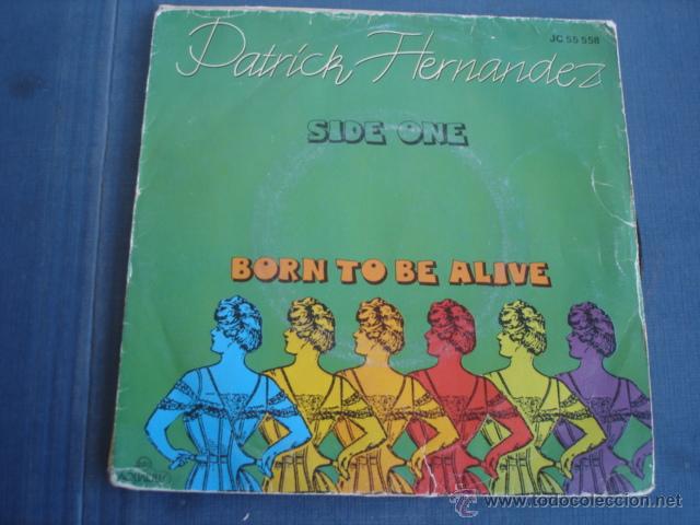 Discos de vinilo: PATRICK HERNANDEZ BORN TO BE ALIVE - Foto 1