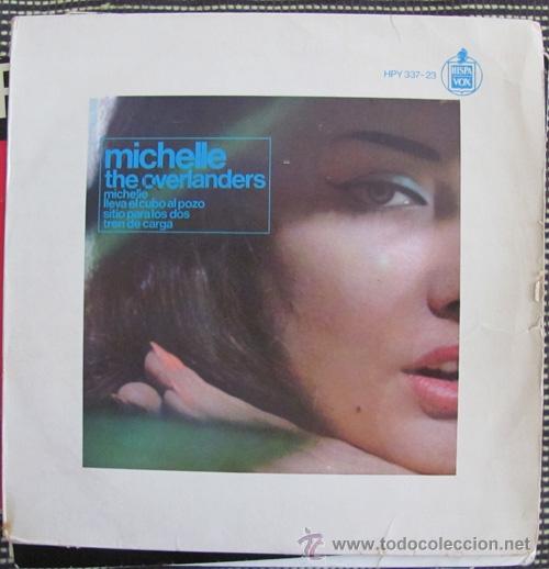Discos de vinilo: THE OVERLANDERS - MICHELLE - EP DE 1966 - Foto 1