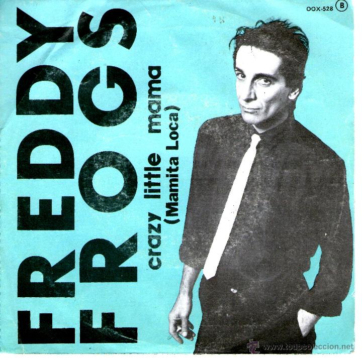 Discos de vinilo: FREDDY FROGS - CRAZY LITTLE MAMA - Foto 1