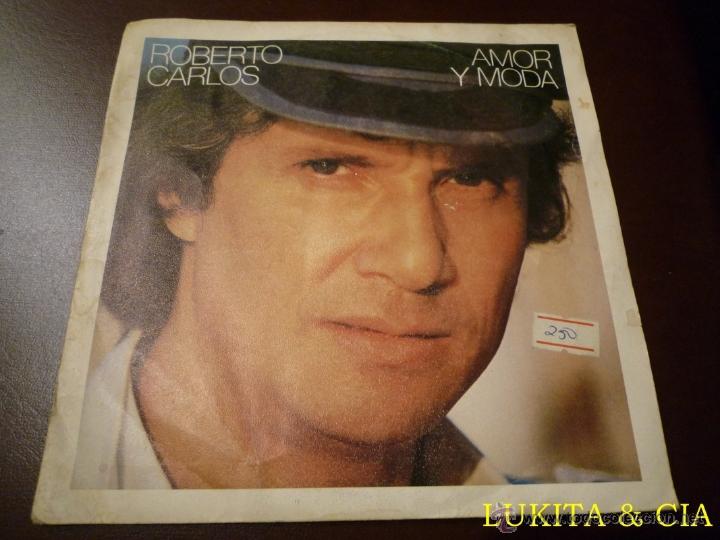 Discos de vinilo: ROBERTO CARLOS - SINGLE AMOR Y MODA - 1983 - Foto 1