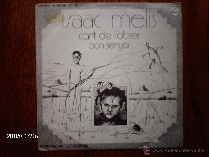 Discos de vinilo: isaac melis  -   cant de l&acute;obrer  +  bon senyor - Foto 1
