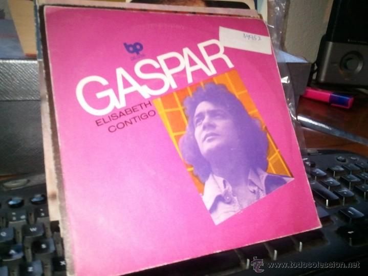 Discos de vinilo: Gaspar SINGLE Elisabeth / Contigo del 72 - Foto 1