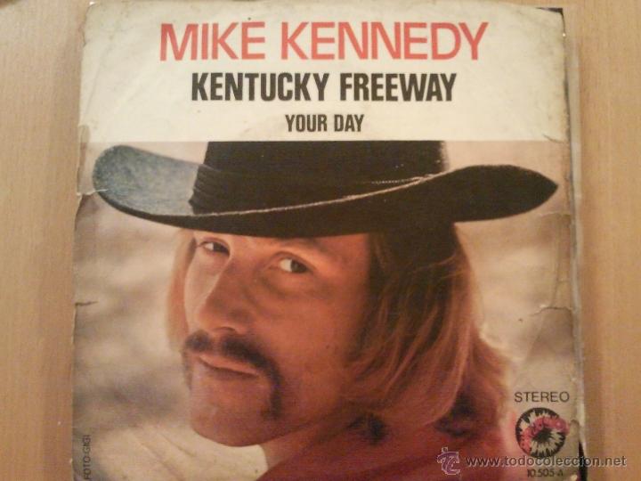 Discos de vinilo: MIKE KENNEDY KENTUCKY FREEWAY SINGLE - Foto 1