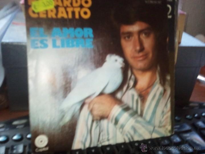 Discos de vinilo: Ricardo Ceratto - El amor es libre + 1  SINGLE - Foto 1