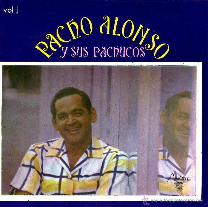 Discos de vinilo: PACHO ALONSO Y SUS PACHUCOS VOL1 - Foto 1