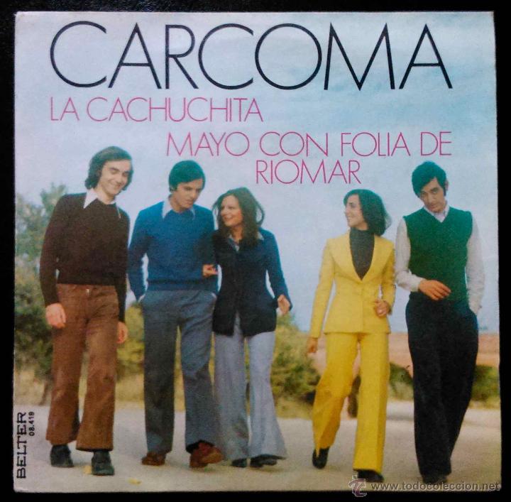 Discos de vinilo: CARCOMA - LA CACHUCHITA / MAYO CON FOLIA DE RIMAR - SINGLE - Foto 1