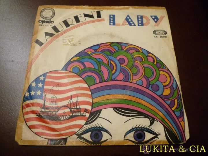 Discos de vinil: LAURENT - SINGLE LADY - OPALO 1971