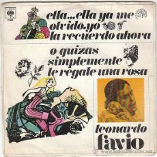Discos de vinilo: LEONARDO FAVIO, ELLA... ELLA YA ME OLVIDÓ, YO LA RECUERDO AHORA.. SINGLE DEL SELLO CBS EN 1969. Lote 255996245