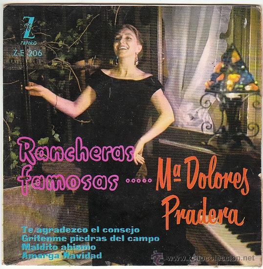 MARIA DOLORES PRADERA: RANCHERAS FAMOSAS, TE AGRADEZCO EL CONSEJO, QUITENME PIEDRAS DEL CAMPO, 1960 (Música - Discos - Singles Vinilo - Grupos y Solistas de latinoamérica)