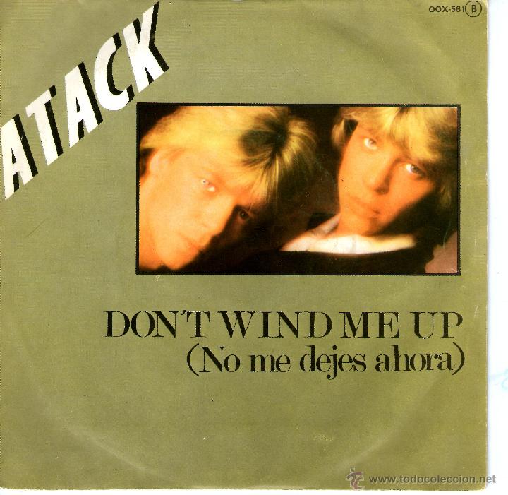 Discos de vinilo: ATACK   DONT WIND ME UP - Foto 1