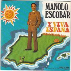 Discos de vinilo: MANOLO ESCOBAR: Y VIVA ESPAÑA/PREGUNTALE A MI GUITARRA. BELTER 1973
