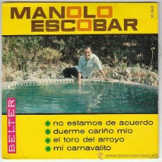 Discos de vinilo: MANOLO ESCOBAR - MI CARNAVALITO Y OTRAS. SINGLE DEL SELLO BELTER DEL AÑO 1.966. Lote 40937402