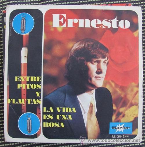 Discos de vinilo: ERNESTO - ENTRE PITOS Y FLAUTAS - SINGLE MARFER 1972 - Foto 1