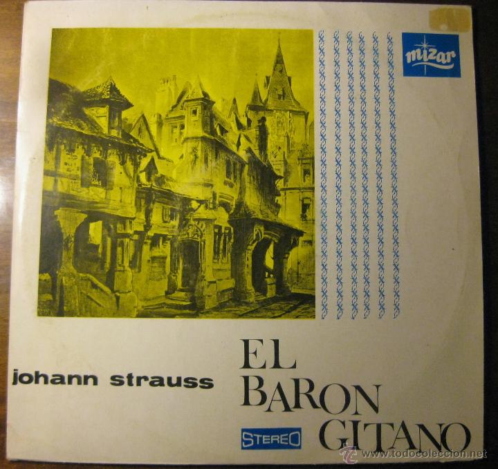 Discos de vinilo: JOHAN STRAUSS - EL BARON GITANO - DIRECTOR: RICHARD MULLER-LAMPERTZ - Foto 1