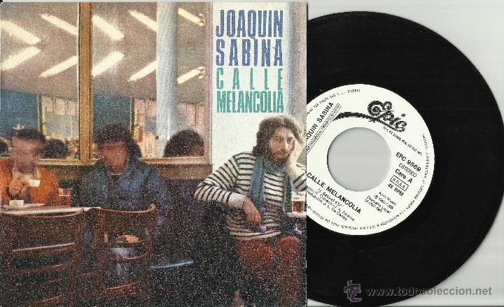 Discos de vinilo: joaquin sabina single promocional calle melancolia españa 1980 /3 - Foto 1 - 40967020
