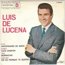 Discos de vinilo: LUIS DE LUCENA, ANIVERSARIO DE BODA, VAYA CHOFER... - SINGLE DEL SELLO RCA VICTOR DEL AÑO 1.963. Lote 40992918