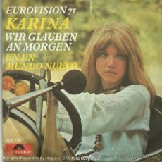Discos de vinilo: KARINA CANTA EN ALEMAN EUROVISION AÑO 1971 SINGLE SELLO POLYDOR EDITADO EN ALEMANIA. Lote 41020851