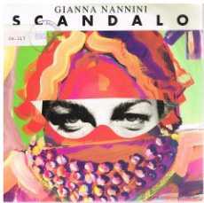 Discos de vinilo: GIANNA NANNINI - SCANDALO / FIORI DEL VELENO - SINGLE 1990